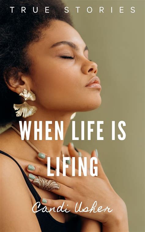 When Life is Lifing