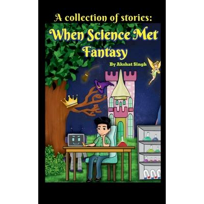 When Science Met Fantasy