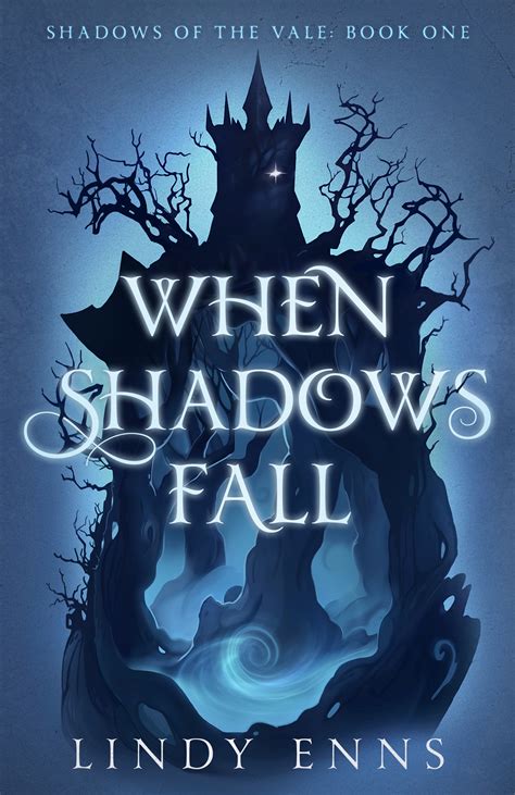 When Shadows Fall