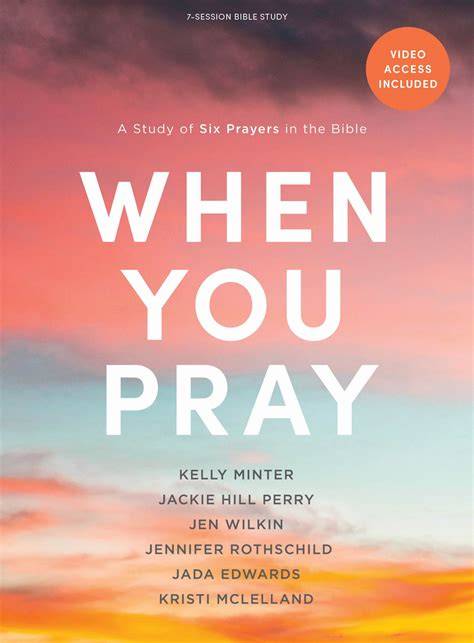 When You Pray (Christian Life Series, Course 1 Unit 2)