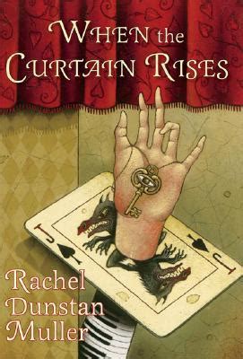 When the Curtain Rises (Classic Reprint)