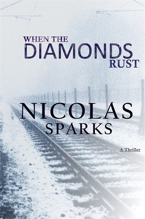 When the Diamonds Rust