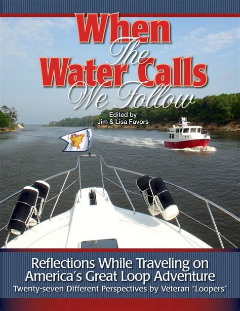 When the Water Calls... We Follow