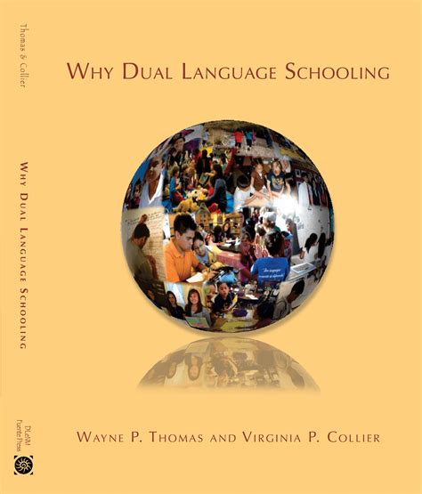 Why Dual Language Schooling