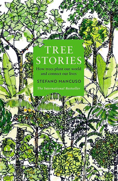 Why Trees: Stories