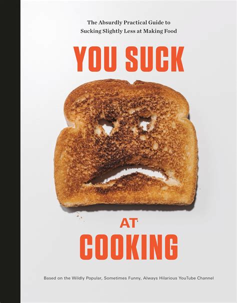 Why You Suck At Cooking