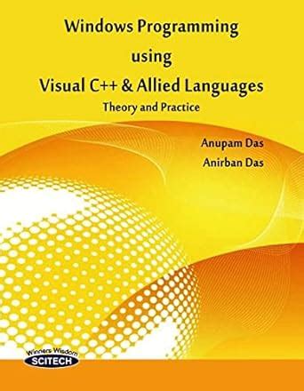Windows Programming using visual C++ & Allied Languages
