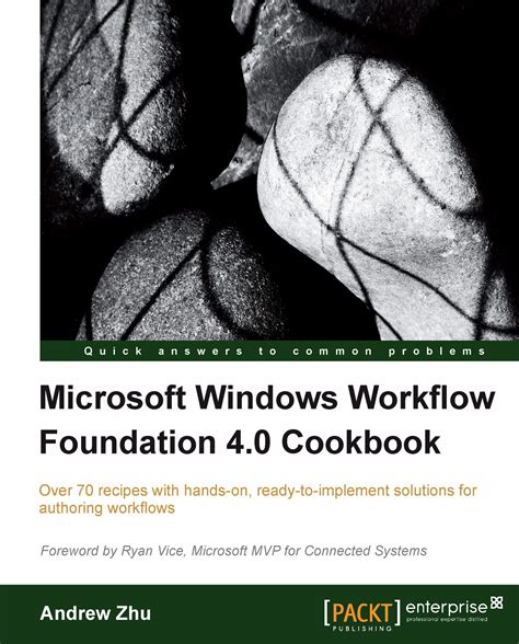 Windows Workflow Foundation 4.0 Unleashed