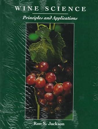 Wine Science: Principles and Applications