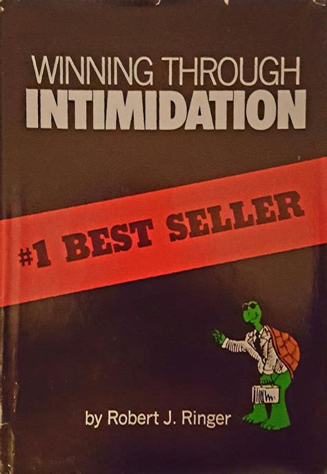 Winning Through Intimidation