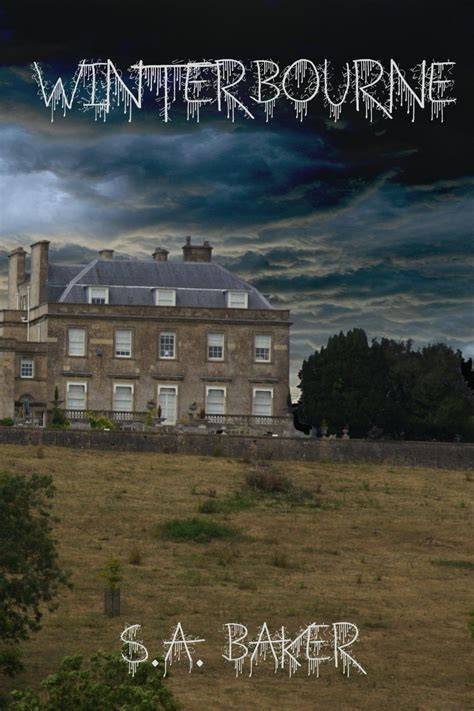Winterbourne by S A Baker (2015-08-12)