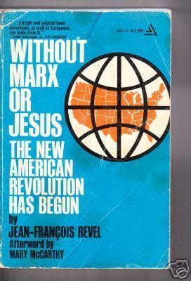 Without Marx or Jesus