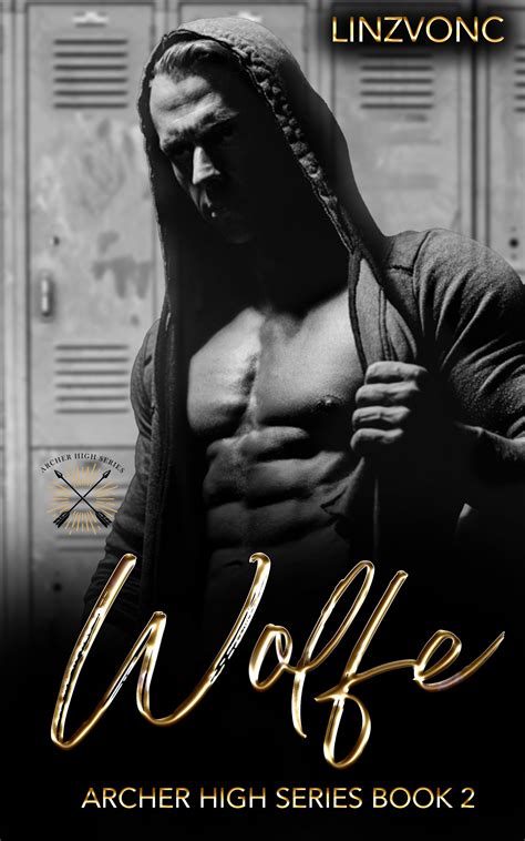 Wolfe (Archer High #1)