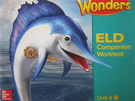 Wonders Grade 2 Unit 4 California ELD Companion Worktext