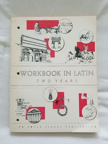 Workbook in Latin Two Years