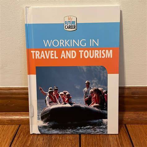 Working in Travel and Tourism (Working In...)