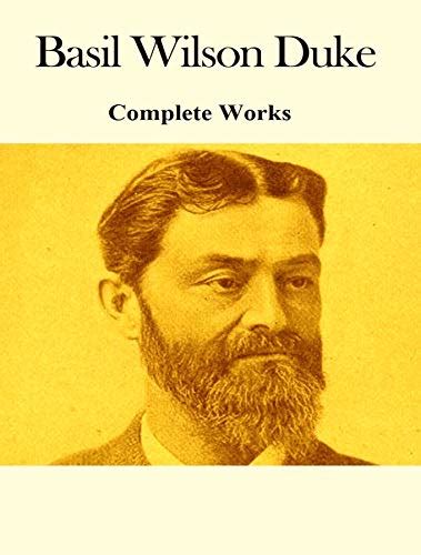 Works of Basil Wilson Duke