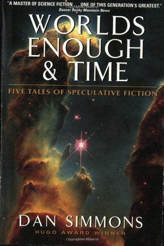 World Enough and Time