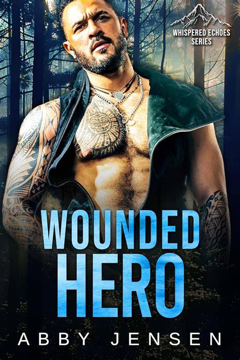 Wounded Hero: Whispered Echoes