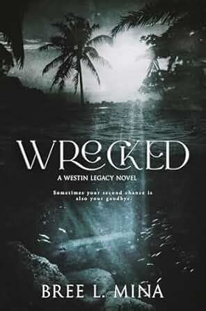 Wrecked (Wrecked #1)