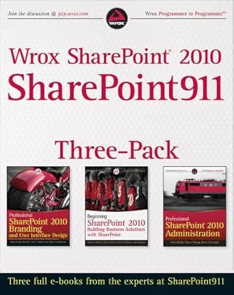 Wrox SharePoint 2010 SharePoint911 Three-Pack