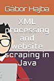 XML processing and website scraping in Java