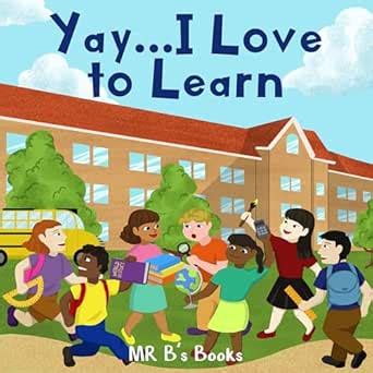 Yay...I Love To Learn (The Yay...)