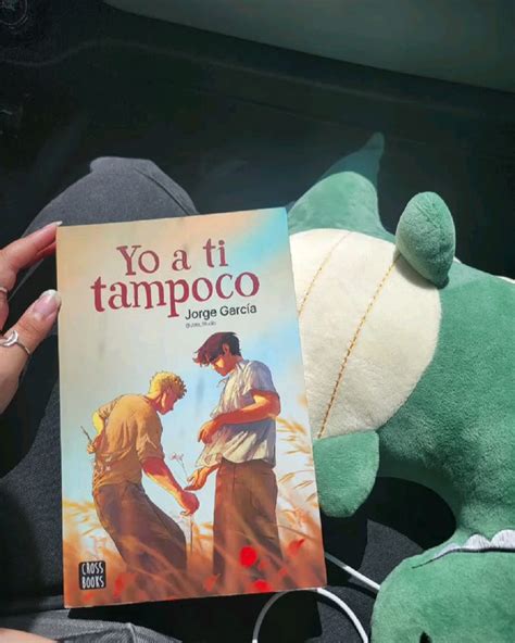 Yo a ti tampoco
