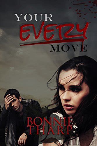 Your Every Move