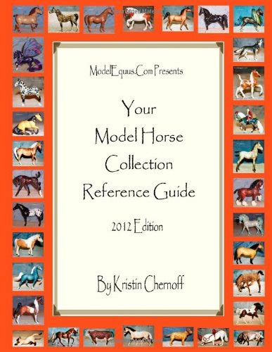 Your Model Horse Reference Guide 2012 Edition