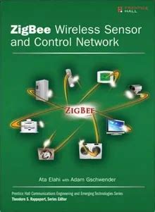 ZigBee Wireless Sensor and Control Network