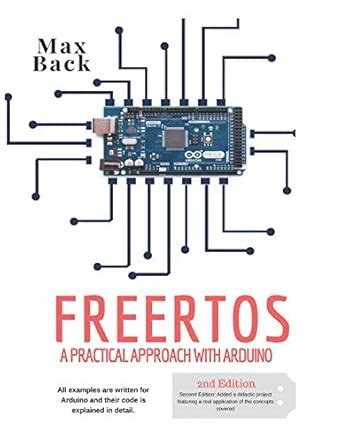 freeRTOS: A practical approach with Arduino