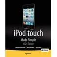 iPod touch Made Simple, iOS 5 Edition