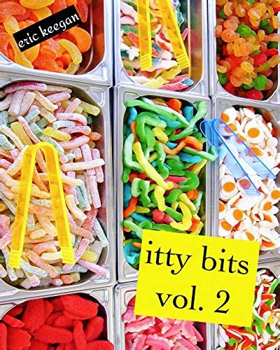 itty bits vol. 2