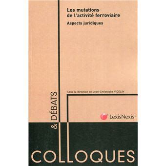 les mutations de l activite ferroviaire