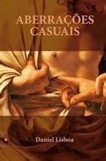 livro aberracoes casuais daniel lisboa
