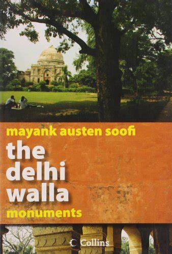the delhi walla- Monuments