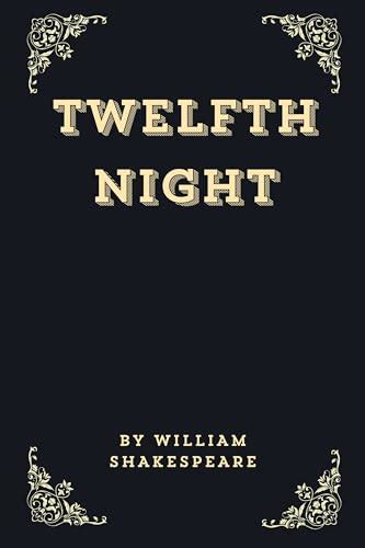 twelfth night(Annotated Edition)