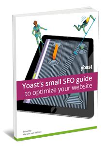 yoast's small SEO guide to optimize your website