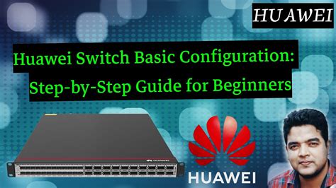 Huawei Configuration Guide