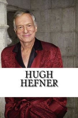 hugh hefner biography book