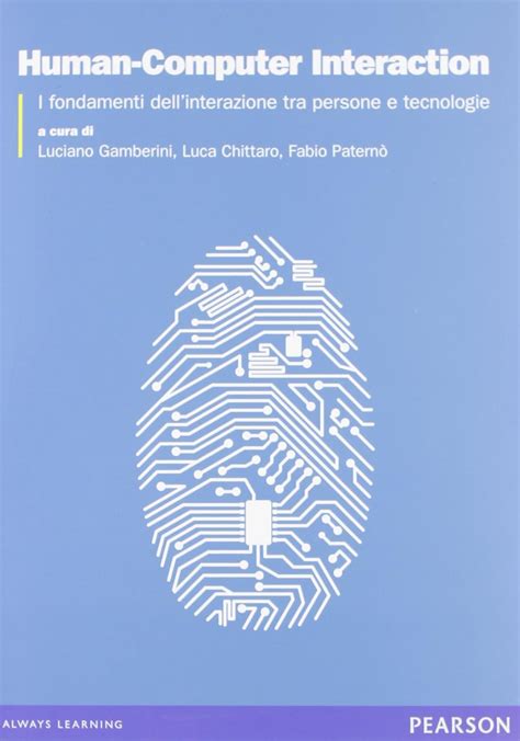Human Computer Interaction I Fondamenti Dellinterazione Tra Persone E Tecnologie