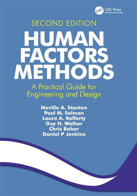 Human Factors Methods: A Practical Guide For Engineering And Design