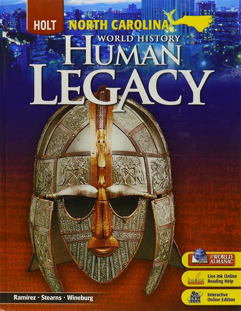 Human Legacy Grades 9 12 Student Edition And Interactive Online Edition With Live Ink 6yr Holt World History Human Legacy North Carolina Hwhhuman Legacy 2008
