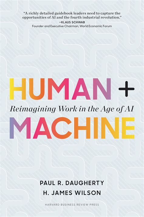 Human Machine Reimagining Work In The Age Of Ai E