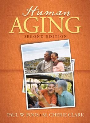 Read Online Human Aging 2Nd Edition 