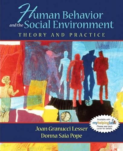 Full Download Human Behavior And The Social Environment Theory And Practice 