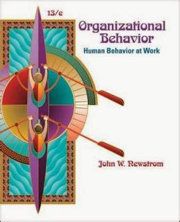 Read Online Human Behavior At Work Newstrom 13Th Edition 
