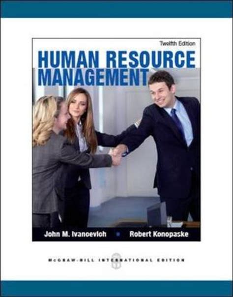 Download Human Resource Management 12Th Edition Ivancevich 