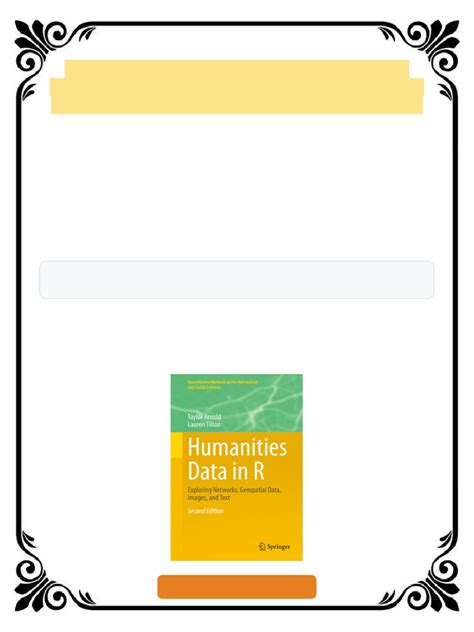 Humanities Data In R Exploring Networks Geospatial Data Images And Text Quantitative Methods In The Humanities And Social Sciences